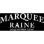 MRAC - Marquee Raine Acquisition Corp.